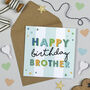 Celebration Birthday Brother Card, thumbnail 1 of 2