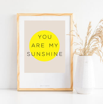 You Are My Sunshine Print, 2 of 2