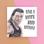 Have A Damme Good Birthday Greetings Card, thumbnail 1 of 2