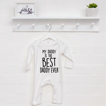 'My Daddy Is The Best…'Personalised Rompersuit, 3 of 8