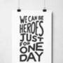 We Can Be Heroes Print, thumbnail 7 of 8
