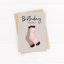 Birthday Card With Illustrated Female Socks, thumbnail 1 of 3