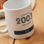 Personalised Limited Edition Birthday Mug, thumbnail 2 of 3