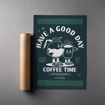 Have A Good Day Matte Art Print, 3 of 6