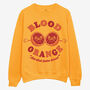 Blood Orange Women's Slogan Sweatshirt, thumbnail 1 of 1