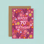 70th Birthday Card For Women, Floral 70th Card, For Her, thumbnail 2 of 2