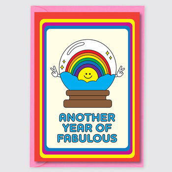 Another Year Of Fabulous Rainbow Pride Birthday Card, 3 of 4