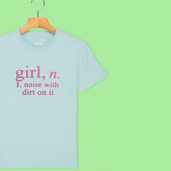 'Girl: Noise With Dirt' Definition T Shirt For Girls, 2 of 12