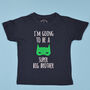'I'm Going To Be A Super Big Brother' T Shirt, thumbnail 6 of 6