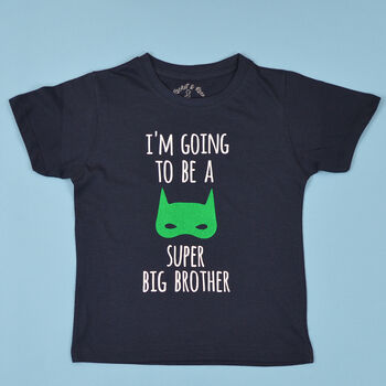 'I'm Going To Be A Super Big Brother' T Shirt, 6 of 6