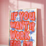 If You Want It Work For It Graffiti Poster, thumbnail 5 of 5
