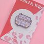 I Was Enchanted To Meet You Swiftie Enamel Pin Badge, thumbnail 1 of 4