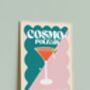 Cosmopolitan Cocktail Print, thumbnail 2 of 3