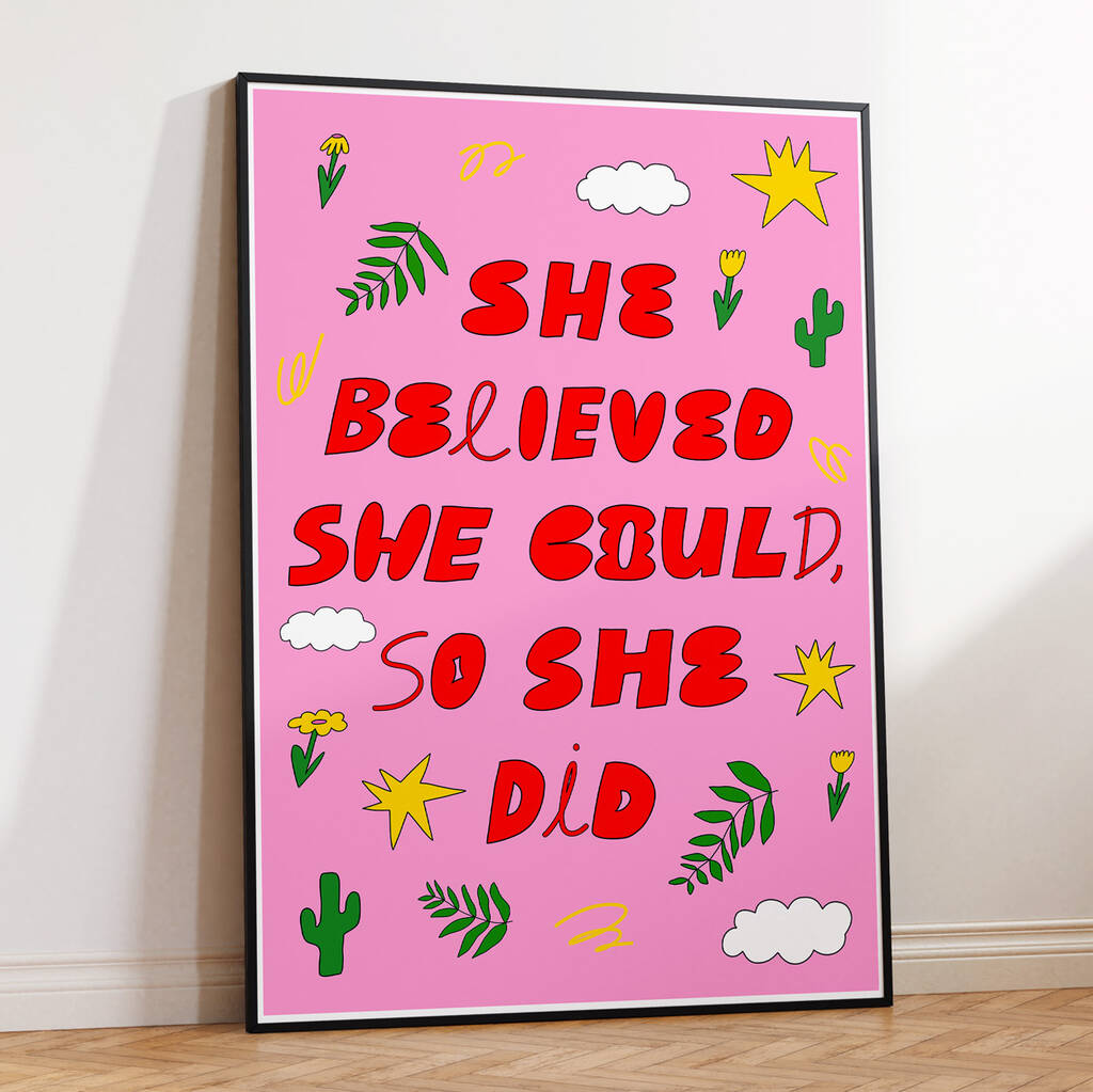 'She Believed She Could So She Did' Empowering Quote Art Print, 1 of 5