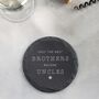 'Only The Best Dads Become Grandad' Slate Coaster, thumbnail 2 of 8
