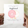 Donut Boyfriend Birthday Card, thumbnail 1 of 3