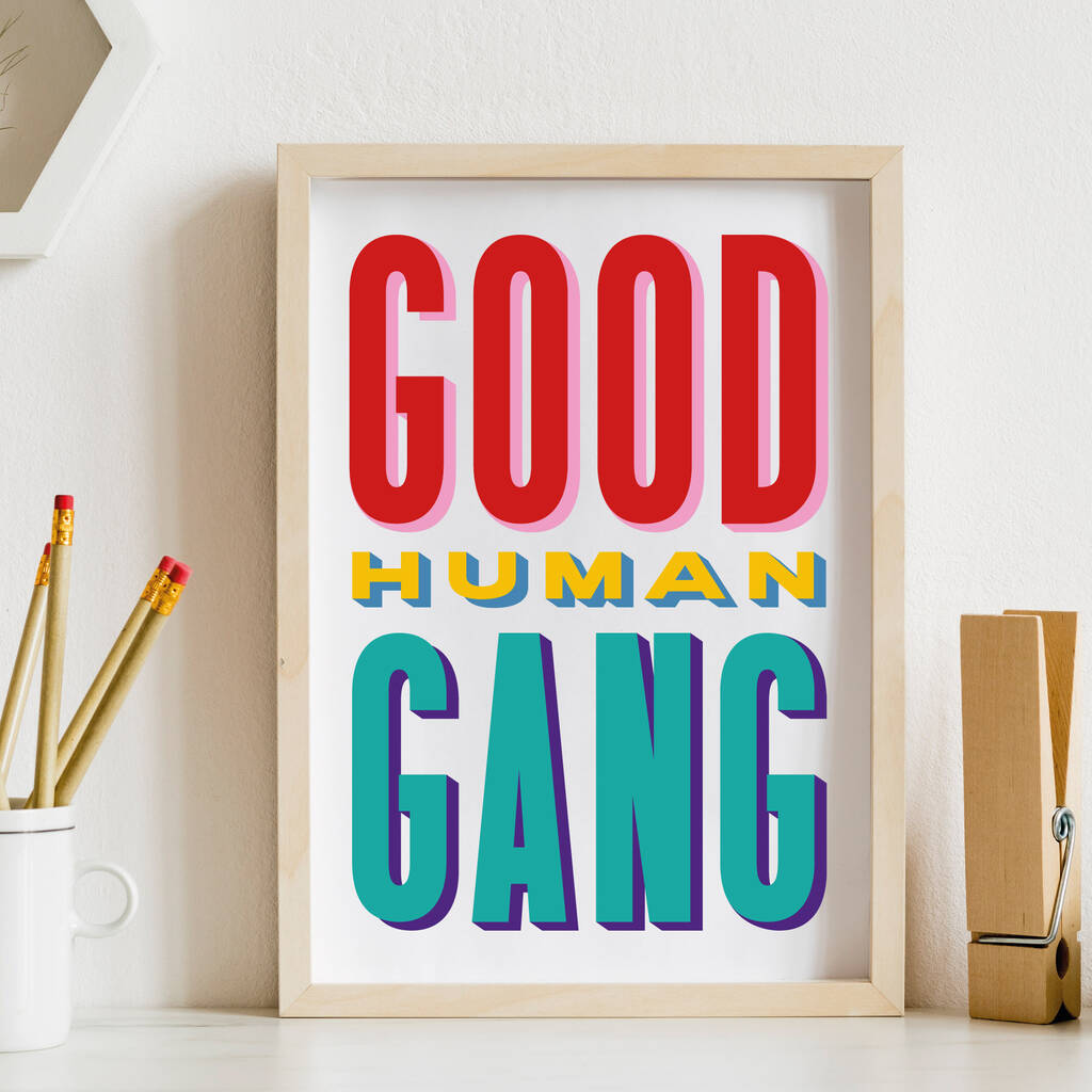 Good Human Gang Retro Print, 1 of 12