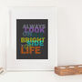 'Always Look On The Bright Side' Print, thumbnail 1 of 3