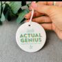 Personalised Actual Genius Exam Results Decoration, thumbnail 1 of 2