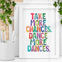 Take More Chances Dance More Dances Childrens Print, thumbnail 1 of 4