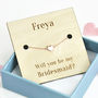 Will You Be My Bridesmaid Personalised Heart Bracelet, thumbnail 2 of 9