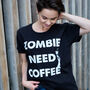 Zombie Need Coffee Women's Halloween T Shirt, thumbnail 1 of 4
