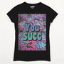 You Succ Women's Slogan T Shirt, thumbnail 8 of 8