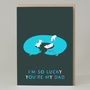 'I'm So Lucky You're My Dad' Dog Father's Day Card, thumbnail 2 of 3