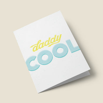 'Daddy Cool' Fathers Day Card, 3 of 4
