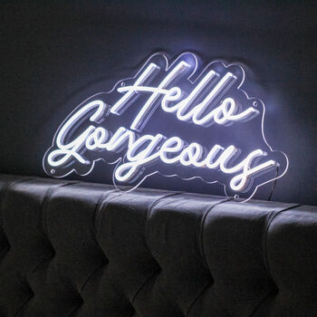 'Hello Gorgeous' Neon LED Sign, 2 of 4
