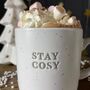Christmas Mug 'Stay Cosy', thumbnail 2 of 2