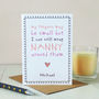 My Fingers May Be Small But… Cute Nanny Card, thumbnail 1 of 5