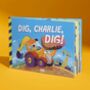 Dig, You, Dig! Personalised Digger Book For Boys, thumbnail 1 of 5
