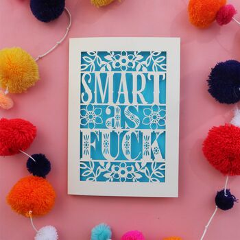 Smart As Fuck Laser Cut Card, 4 of 8