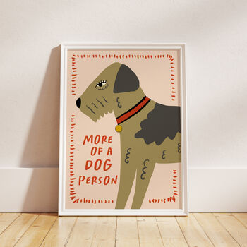 More Of A Dog Person Illustrated Dog Print, 6 of 9