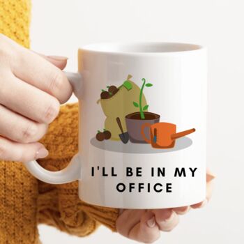 I'll Be In My Office Mug, 3 of 3