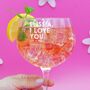 Personalised 'I Love You' Funny Gin Glass, thumbnail 4 of 4