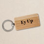 Up North Rectangular Oak Keyring 'Ey Up' | Novelty Keyring | House Keys, thumbnail 1 of 2