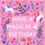 Unicorn Birthday Card, Girls 4th Birthday Card, thumbnail 3 of 3