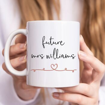 Personalised 'Future Mrs' Engagement Gift Mug, 2 of 3