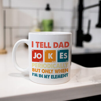 Funny Periodic Table Mug Dad Jokes, 4 of 6