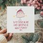 To My Sister On Her First Christmas As A Mummy Character Card, thumbnail 1 of 4