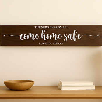 Come Home Safe Home Sign, 3 of 7