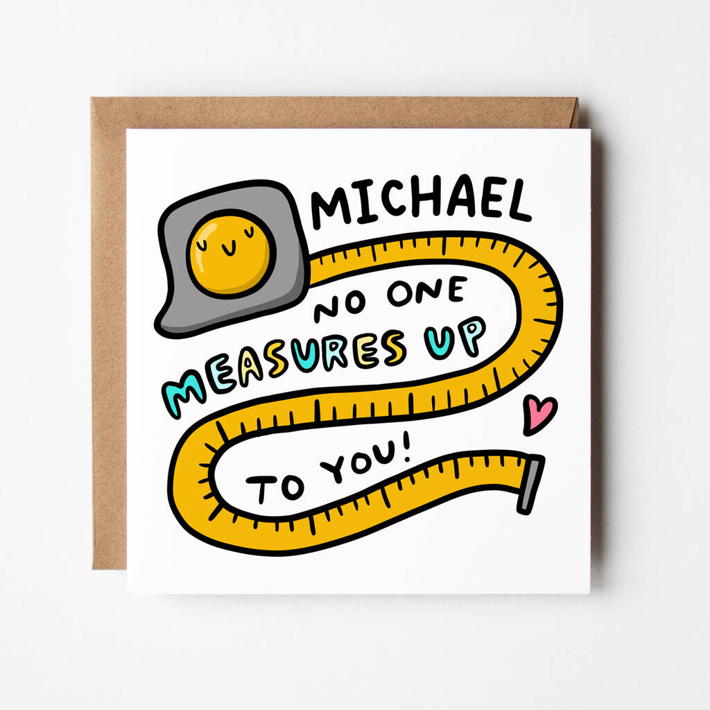 no-one-measures-up-to-you-personalised-card-by-arrow-gift-co