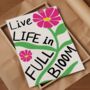 Live Life In Full Bloom Motivational Quote Poster Distressed Style, thumbnail 7 of 10