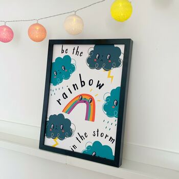 Be The Rainbow In The Storm Print A4 Or A3, 2 of 2