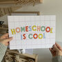 Home School Is Cool Children's Print, thumbnail 1 of 2