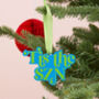 'Tis The Szn Christmas Tree Decoration, thumbnail 1 of 2