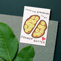 'You're The Banana To My Peanut Butter' Valentines Card, thumbnail 1 of 2