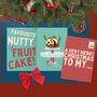 Scream And Shake 3D Fruitcake! Funny Christmas Card For Friends And Family! Cheeky And Fun Xmas Card For Nutters, thumbnail 1 of 10